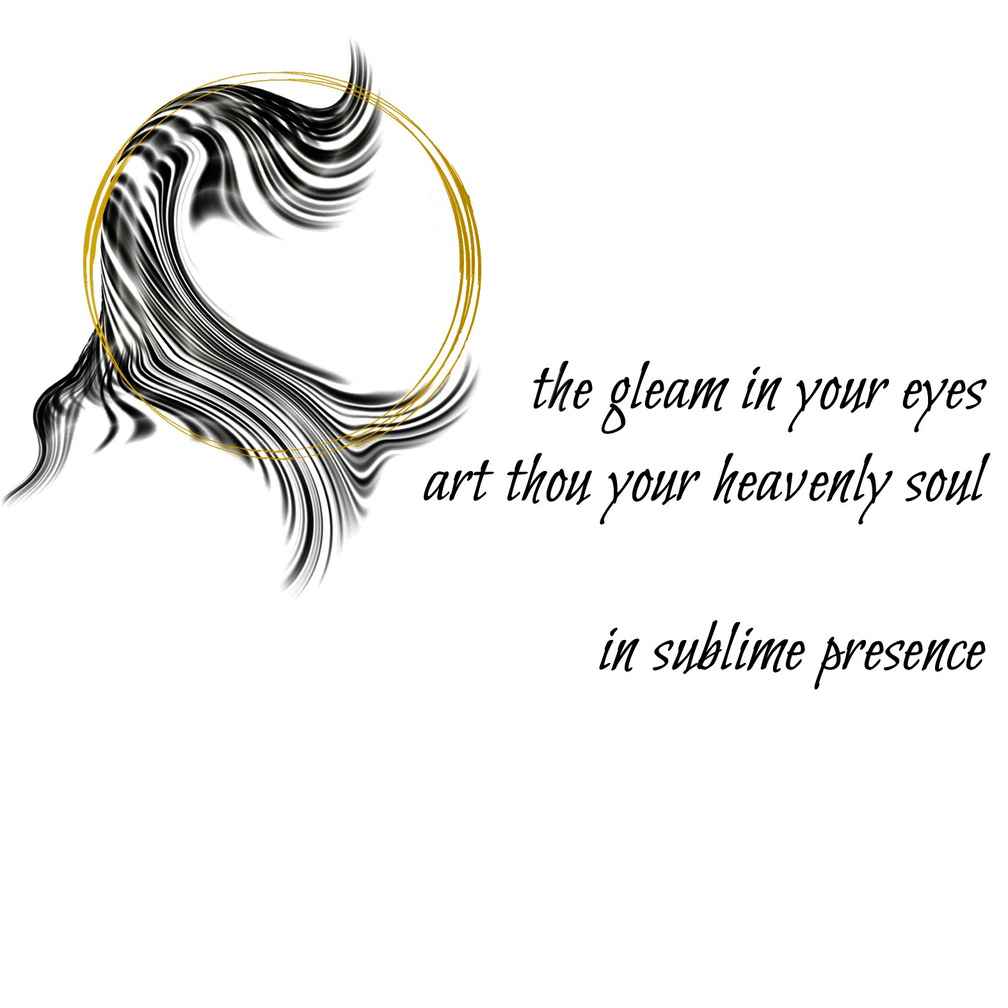 Untitled the gleam in your eyes / art thou your heavenly soul / in sublime presence. A Guided Influence poetry logo: a double gold circle representing the moon, resting on black wavy strokes, evoking the flowing hair-silhouette of Luna, the artist poet.