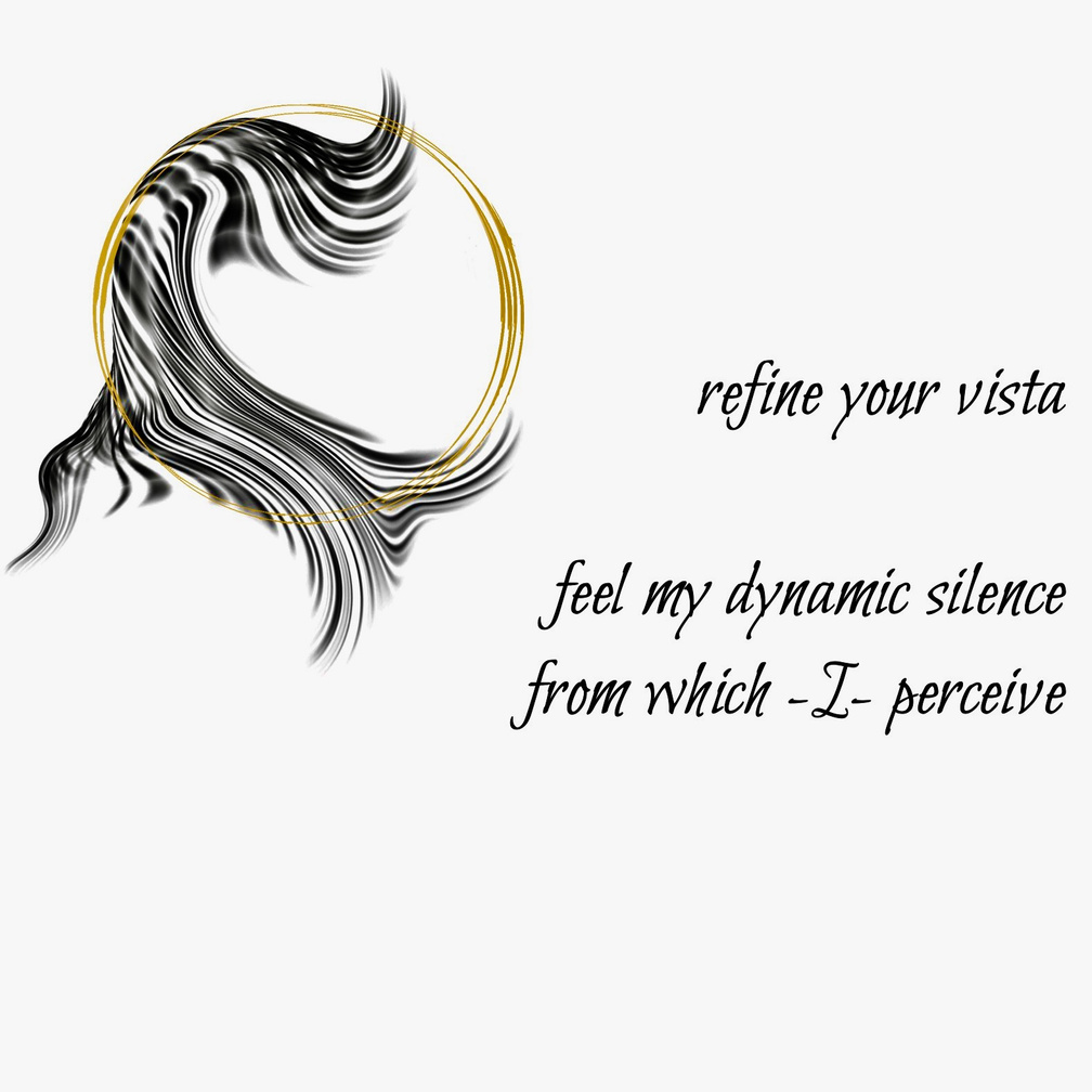 Untitled refine your vista / feel my dynamic silence / from which -I- perceive. A Guided Influence poetry logo: a double gold circle representing the moon, resting on black wavy strokes, evoking the flowing hair-silhouette of Luna, the artist poet.